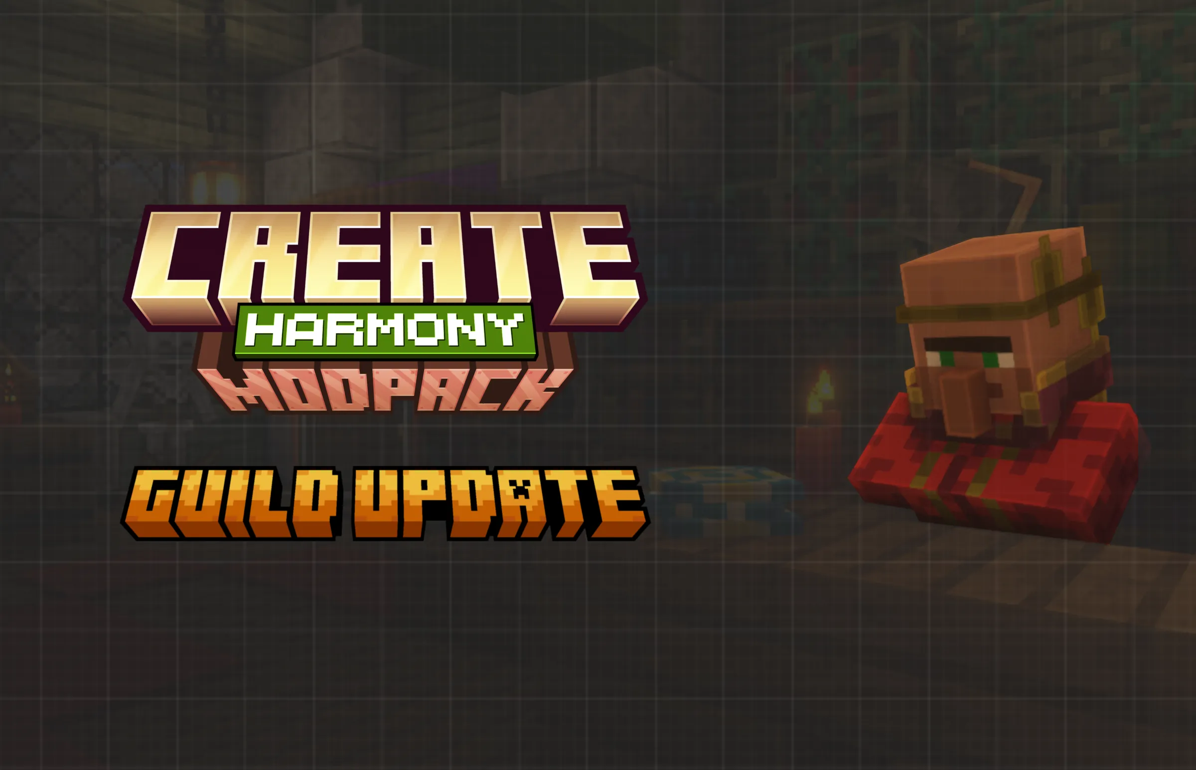Visuel de la mise à jour Guildes : le logo du modpack Create Harmony surmonte la mention « Guild Update », devant un atelier éclairé à la bougie où flotte la tête d'un villageois.